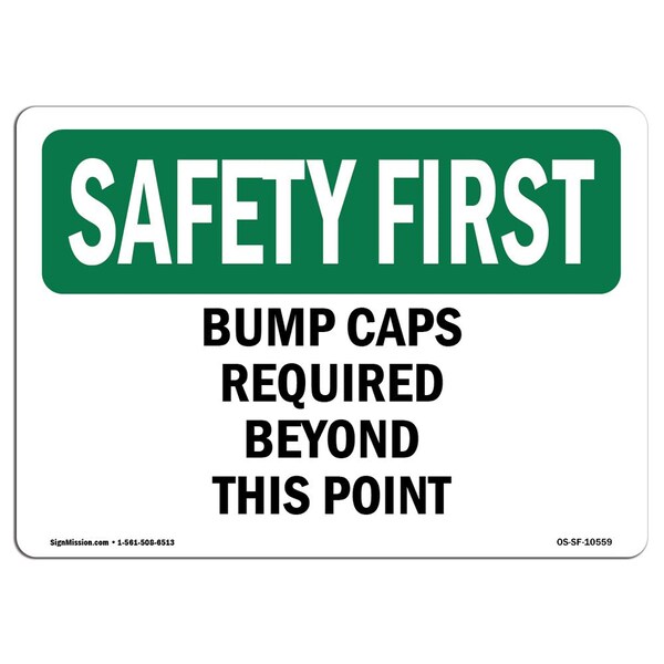 OSHA Sign, Bump Caps Required Beyond This Point, 18in X 12in Aluminum, 18" W, 12" H, Landscape